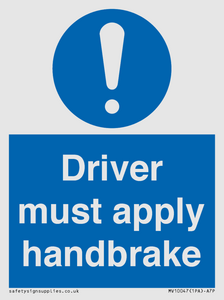 Driver must apply handbrake